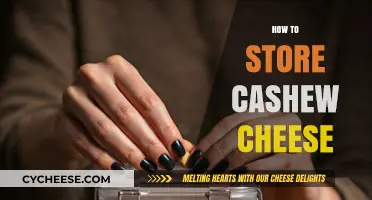 Properly Storing Cashew Cheese: Tips for Freshness and Flavor Preservation