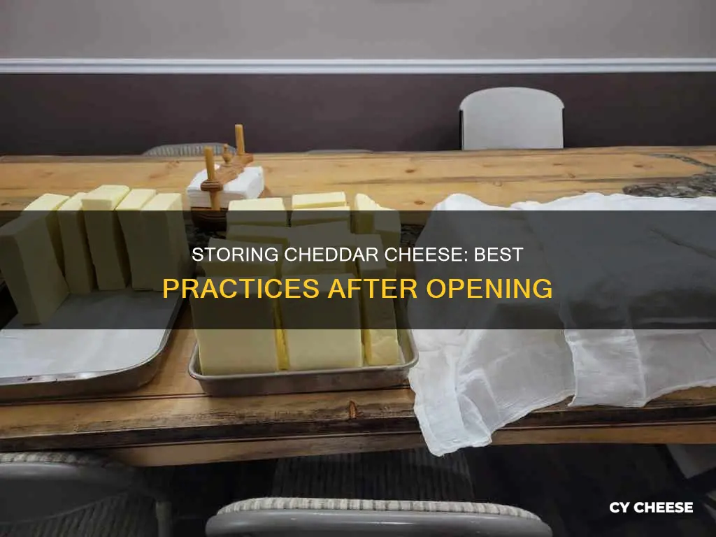 how to store cheddar cheese after opening