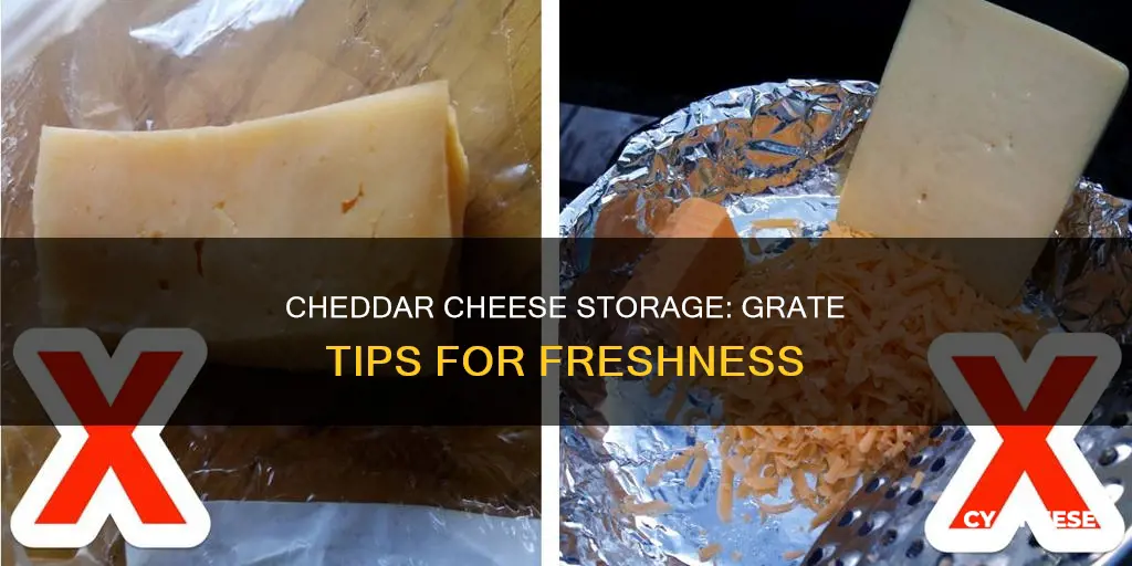 how to store grated cheddar cheese