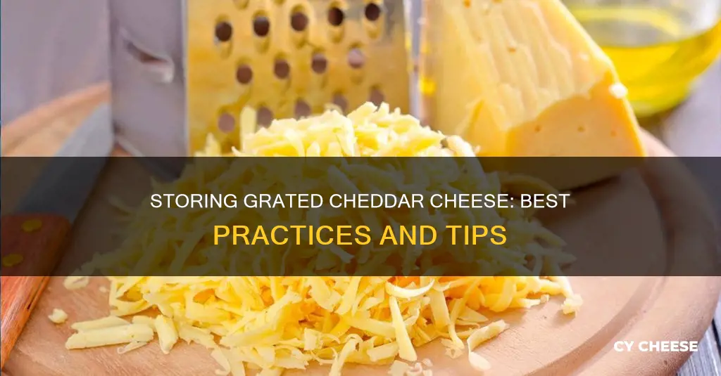 how to store grated cheddar cheese