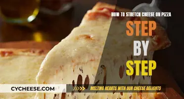 Stretching Cheese on Pizza: A Step-by-Step Guide