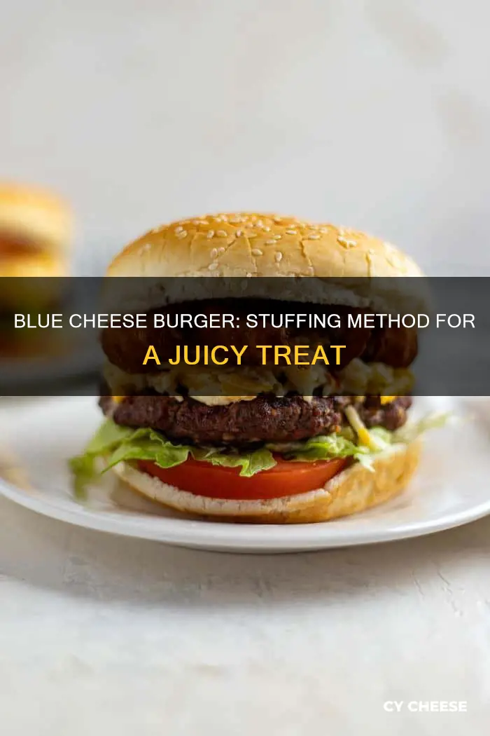 how to stuff a burger with blue cheese