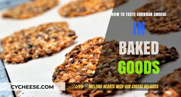 Tasting Cheddar Cheese in Baked Goods: A Guide