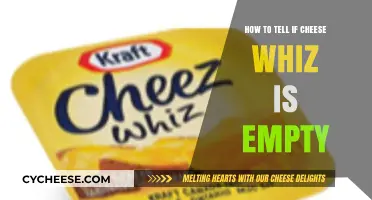 Is Your Cheese Whiz Gone? Quick Tips to Check if It's Empty