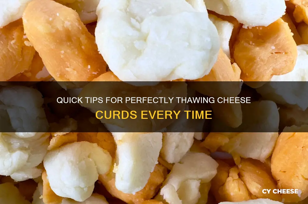 how to thaw cheese curds