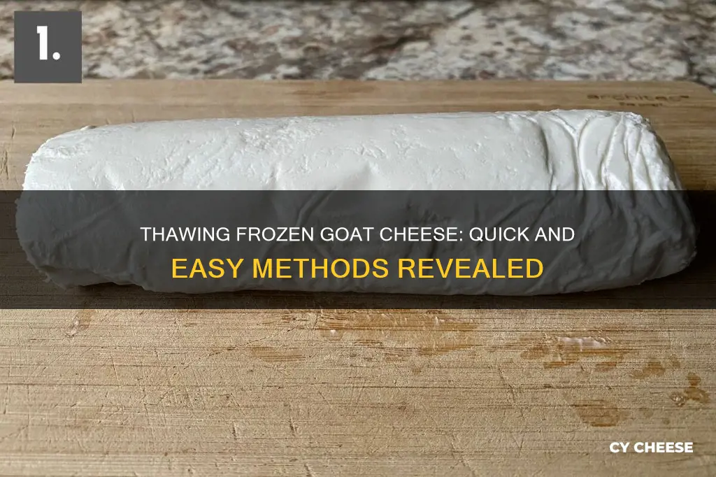 how to thaw frozen goat cheese