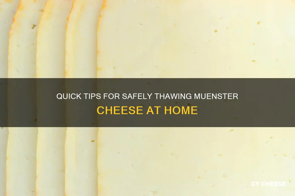 how to thaw muenster cheese