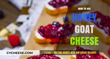 Goat Cheese and Honey: A Perfect Pairing