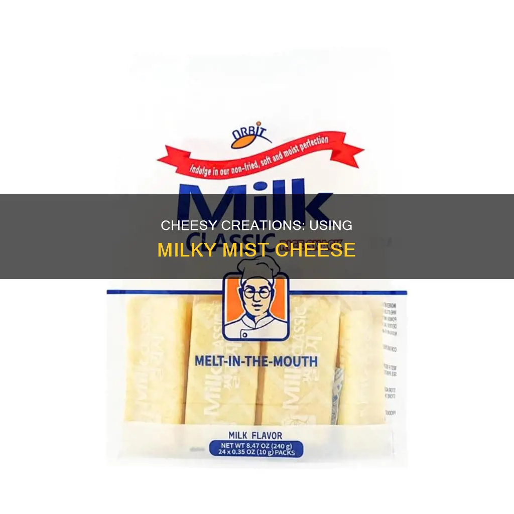 how to use milky mist cheese