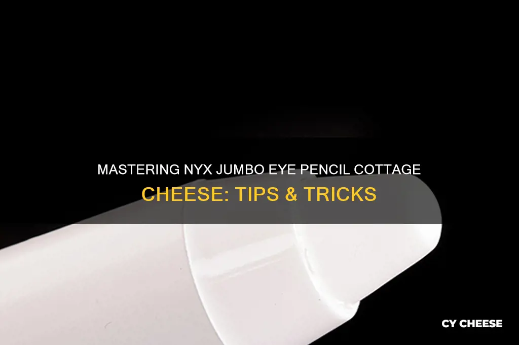 how to use nyx jumbo eye pencil cottage cheese