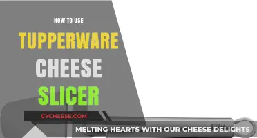 Tupperware Cheese Slicer: Easy Steps to Slice Cheese