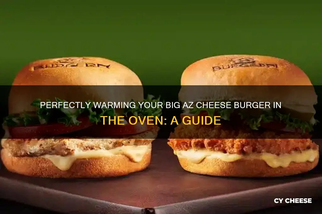 how to warm big az cheese burger in the oven