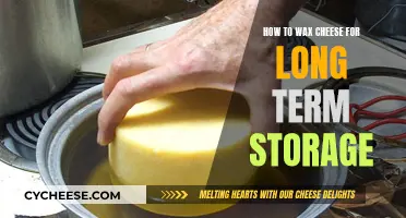 Waxing Cheese for Long-Term Storage: A Step-by-Step Guide