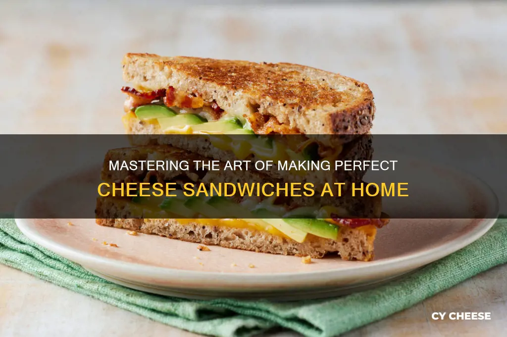 how tomake cheese sandwhiches