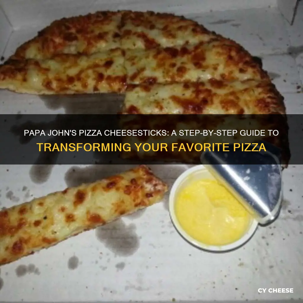 how turn pizza into cheese sticks papa johns