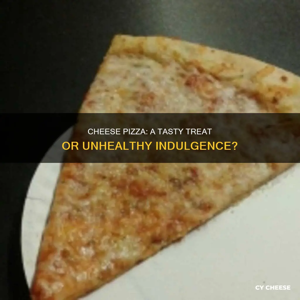 how unhealthy is cheese pizza