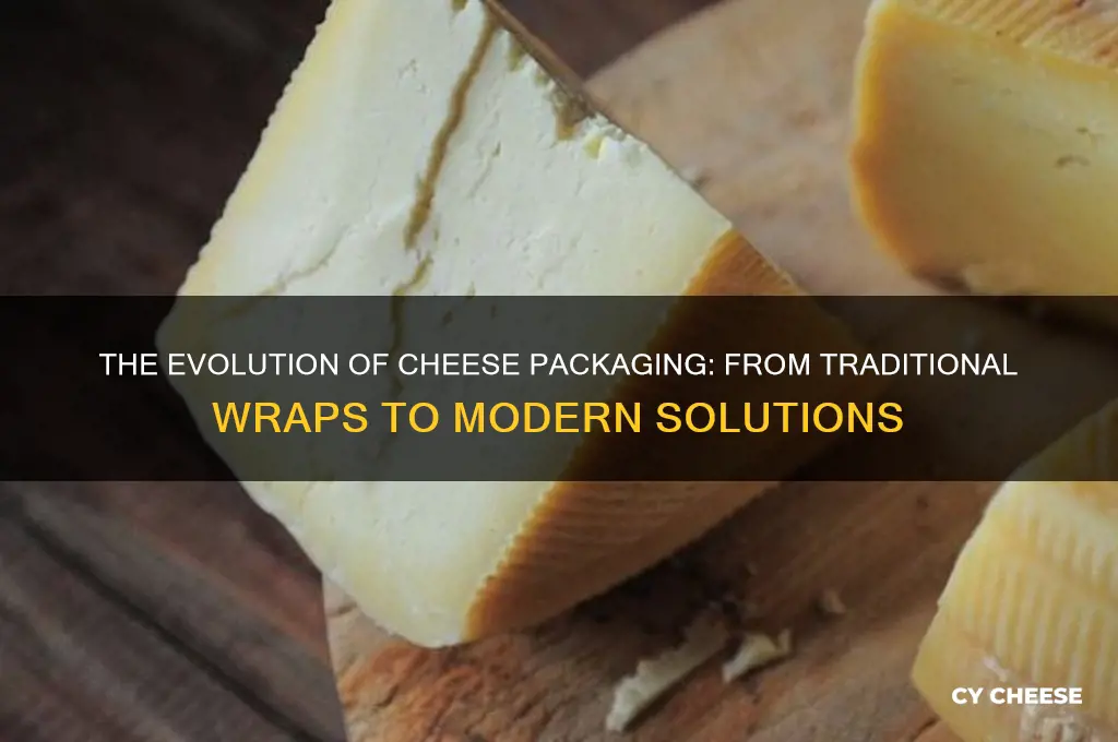 how was cheese packaged