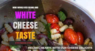 Red Beans and White Cheese: A Surprising Flavor Adventure