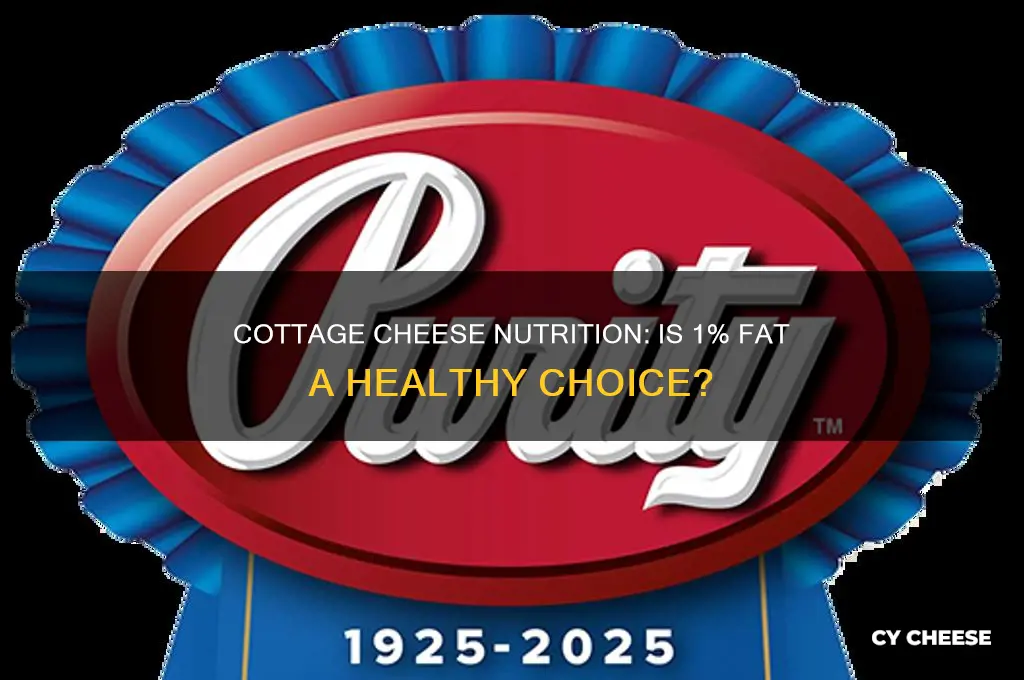 is 1 percent cottage cheese good for you