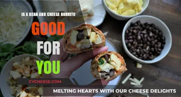 Burritos Unwrapped: Are Bean and Cheese Burritos Healthy?