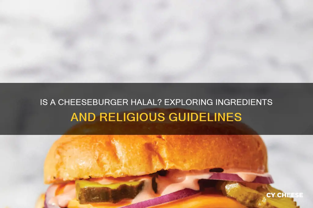 is a cheese burger halal
