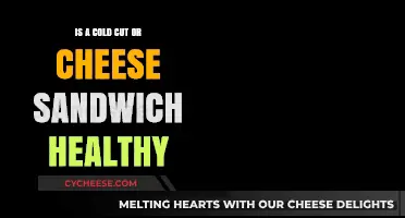 Cold Cut and Cheese Sandwiches: Healthy or Not?