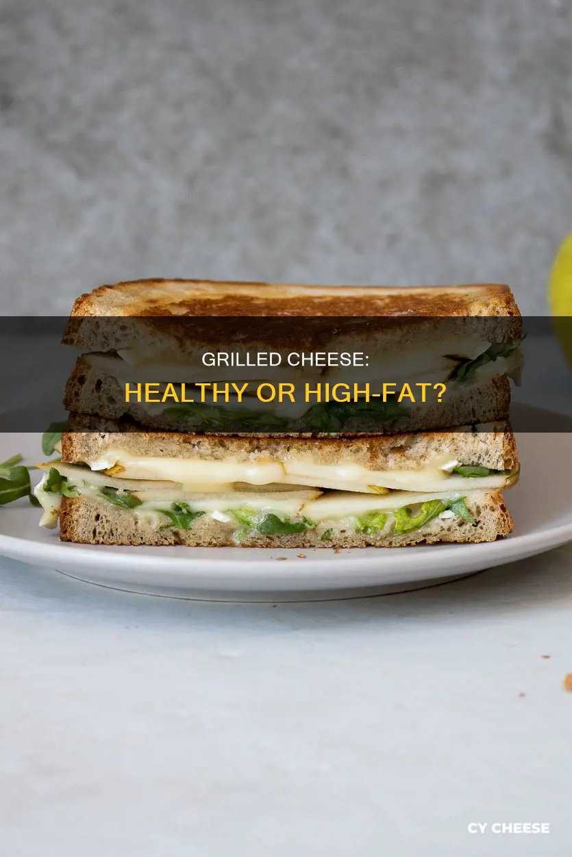 is a grilled cheese low fat