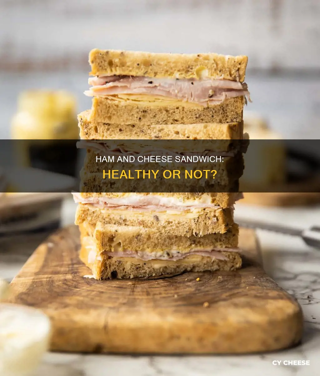 is a ham and cheese sandwitch a day bad