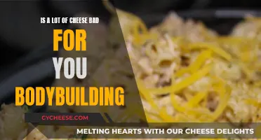 Cheese and Bodybuilding: Friend or Foe?