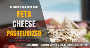 Sheep's Milk Feta: Pasteurized or Not?