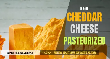 Aged Cheddar: Pasteurized or Not?