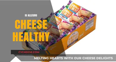Is Allegro Cheese Healthy?