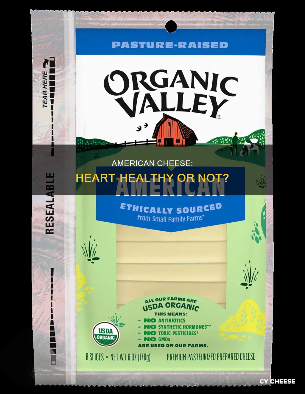 is american cheese bad for your heart