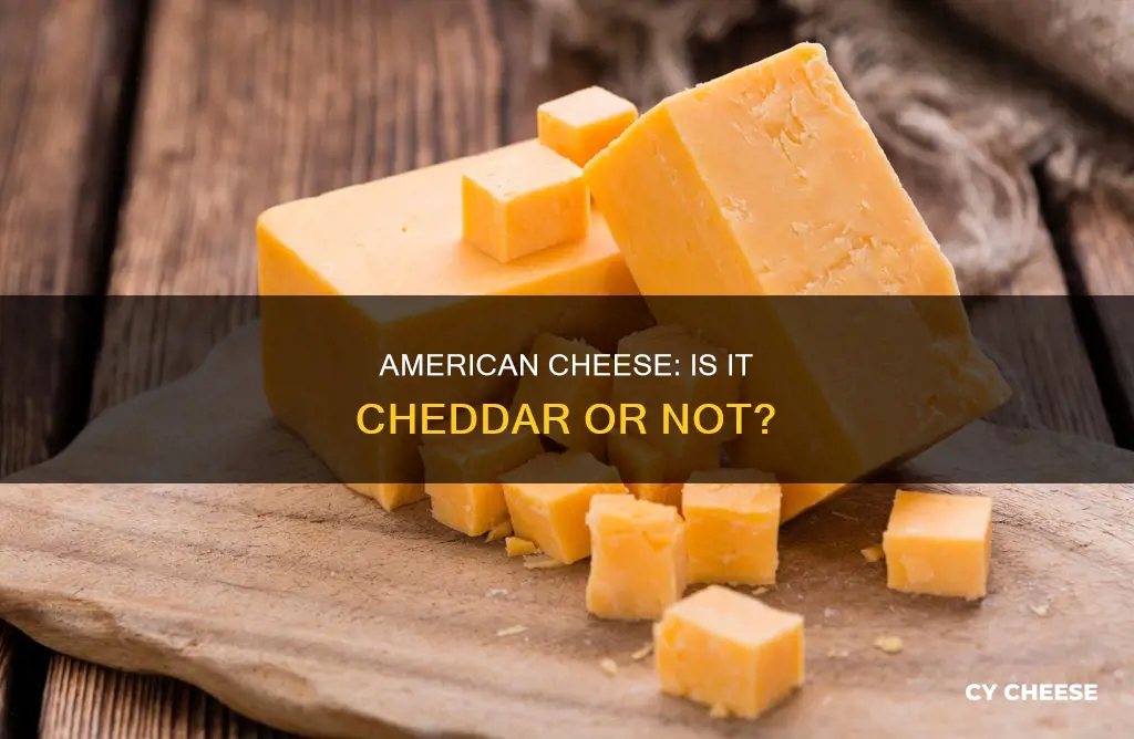 is american cheese made with cheddar cheese