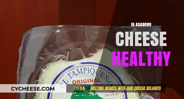 Asadero Cheese: Healthy or Unhealthy?