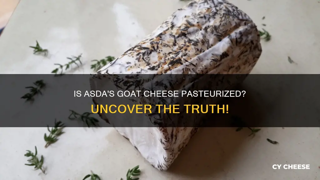 is asda goats cheese pasteurised