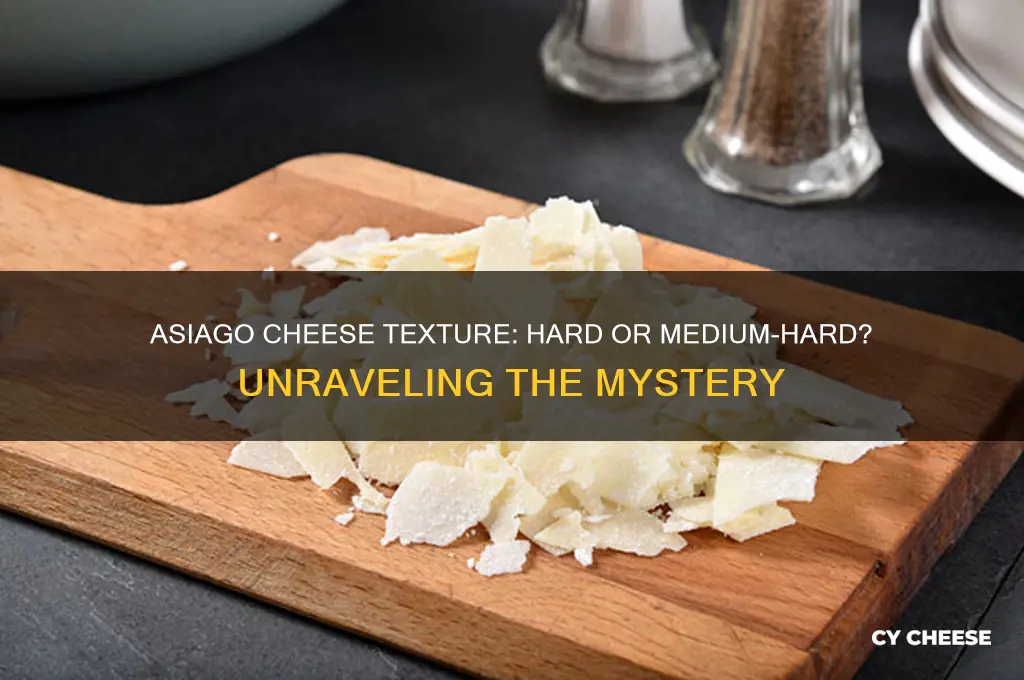 is asiago a hard or medium hard cheese