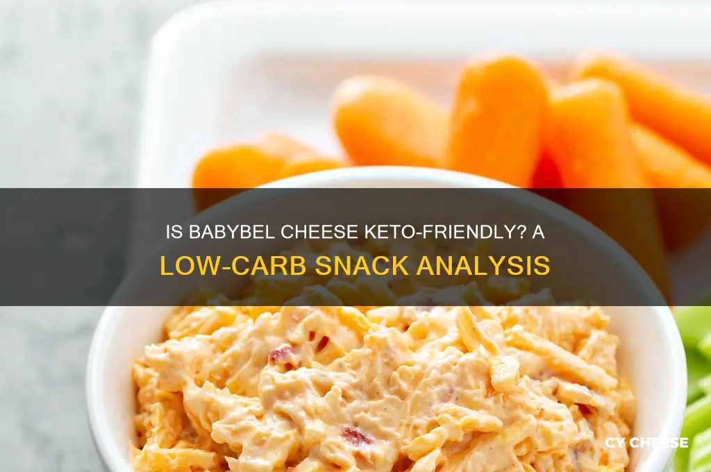 is babybel cheese keto friendly