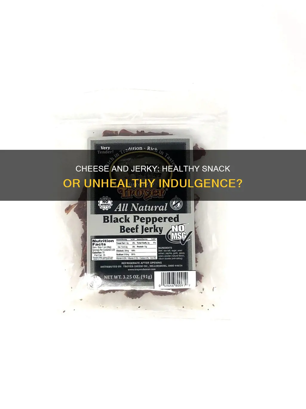 is beef jerky and cheese healthy