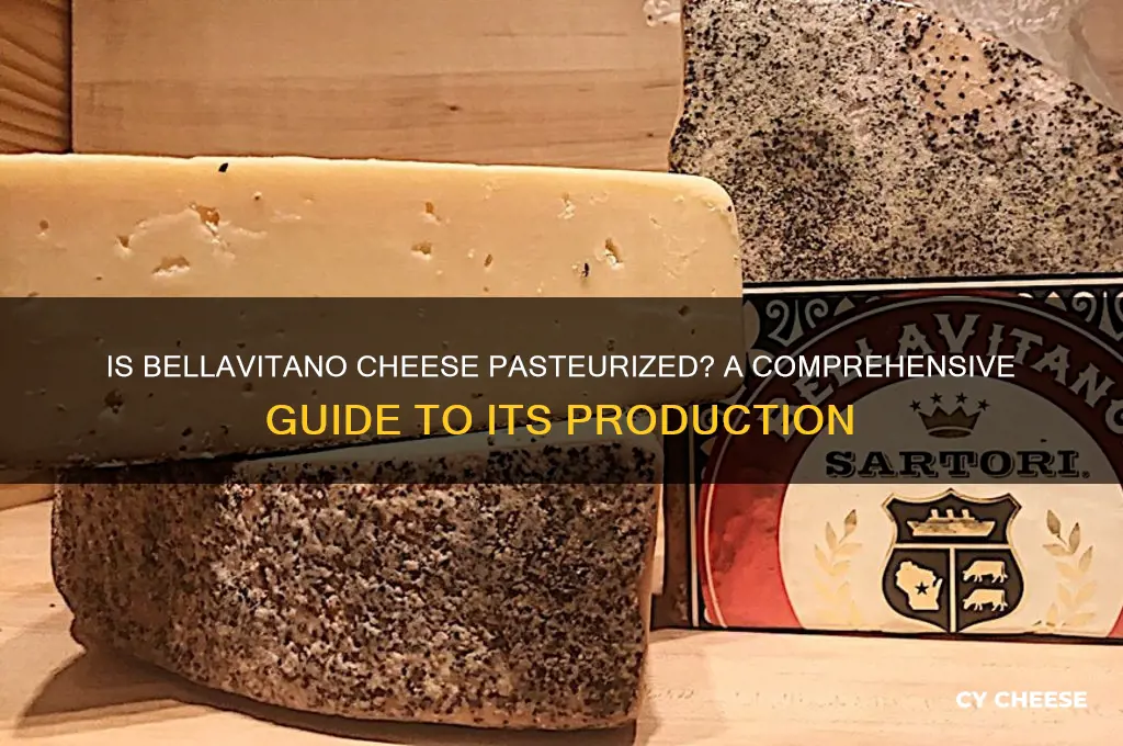 is bellavitano cheese pasteurized