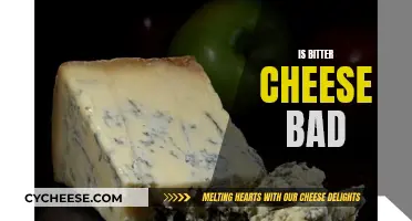 Bitter Cheese: Good or Bad?