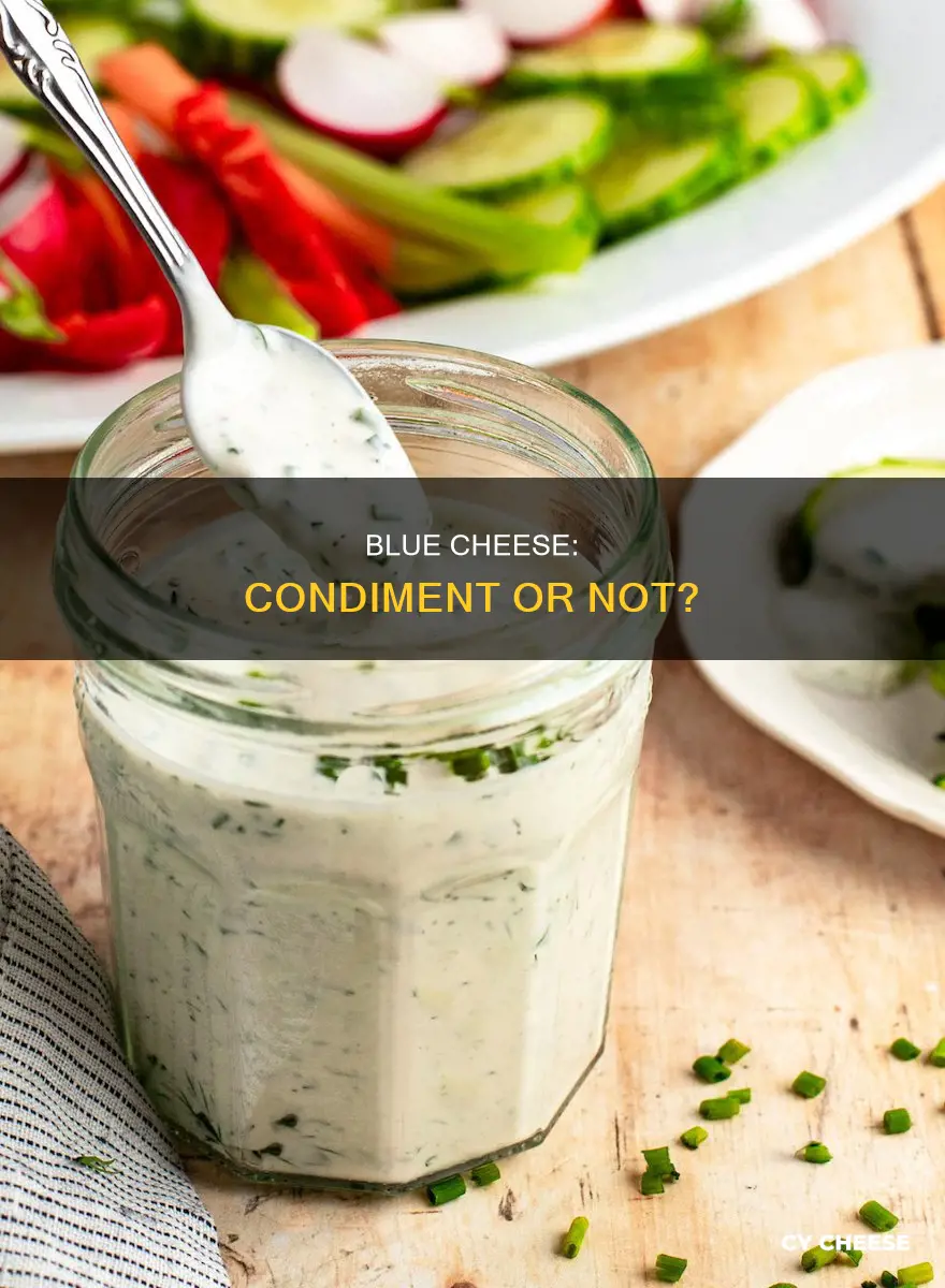 is blue cheese a condiment