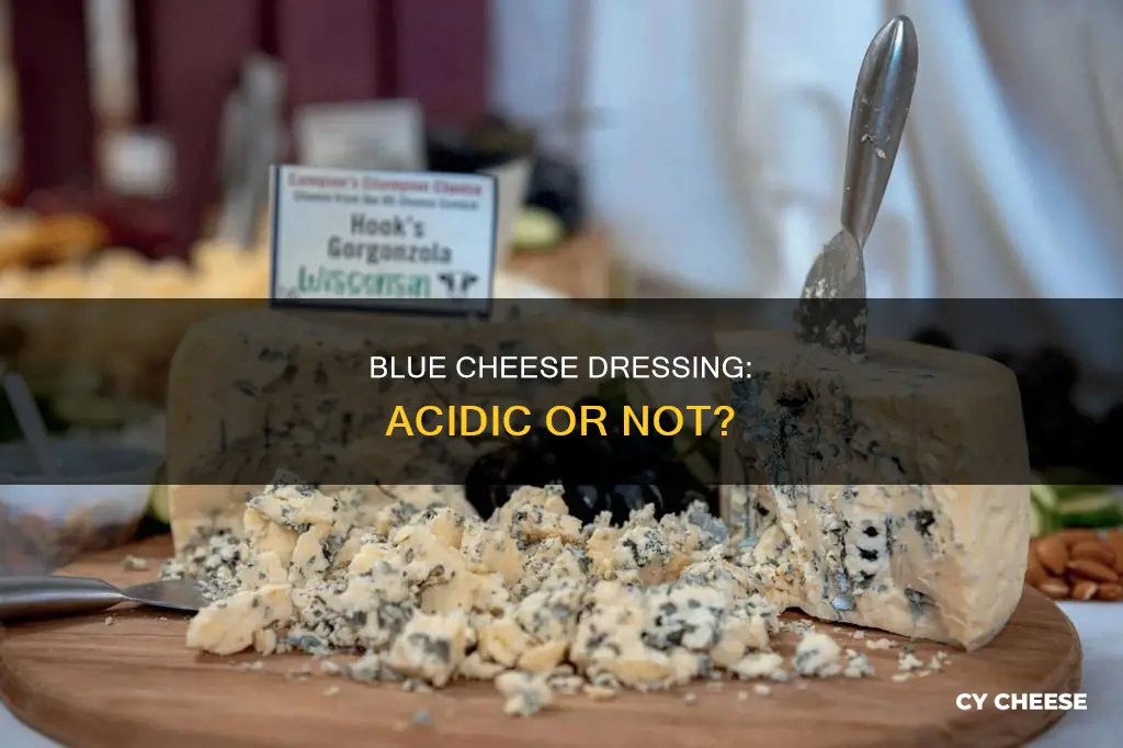 is blue cheese dressing acidic