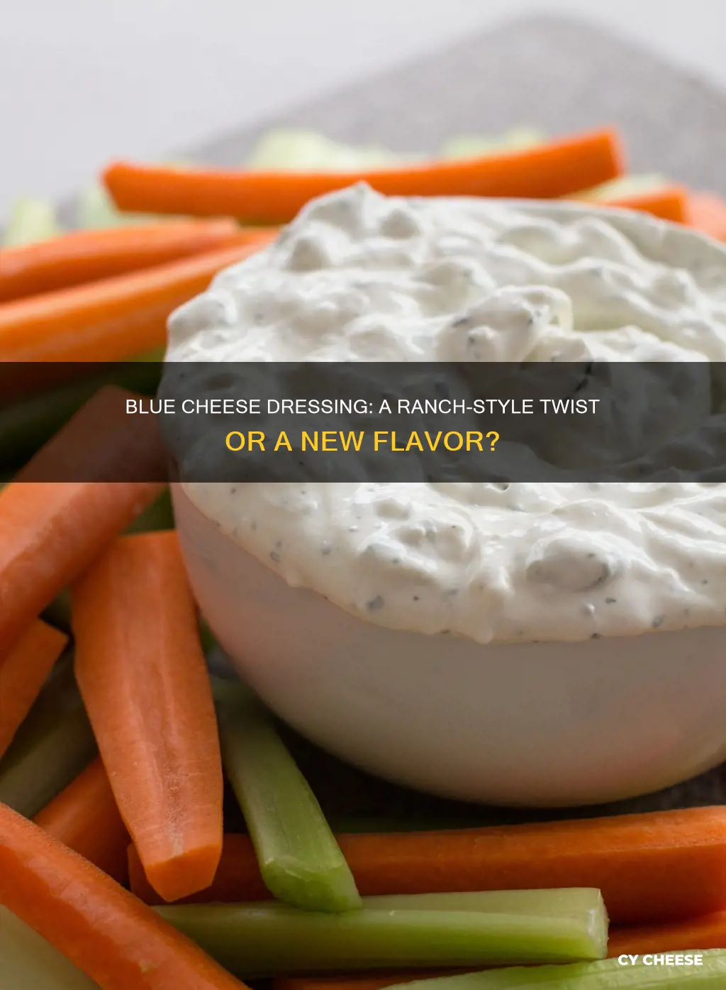 is blue cheese dressing made with ranch