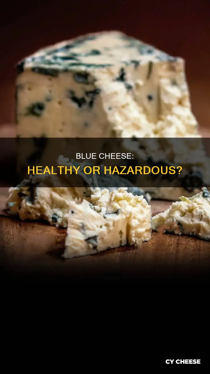 is blue cheese heakty