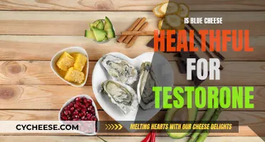 Blue Cheese: Friend or Foe of Testosterone?