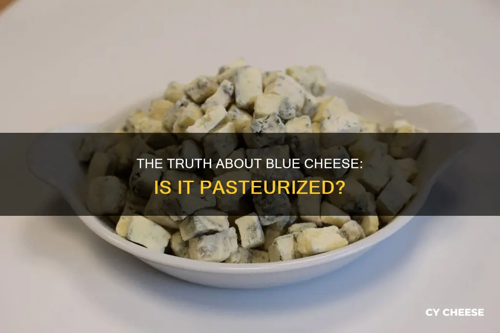 is blue cheese pasturized