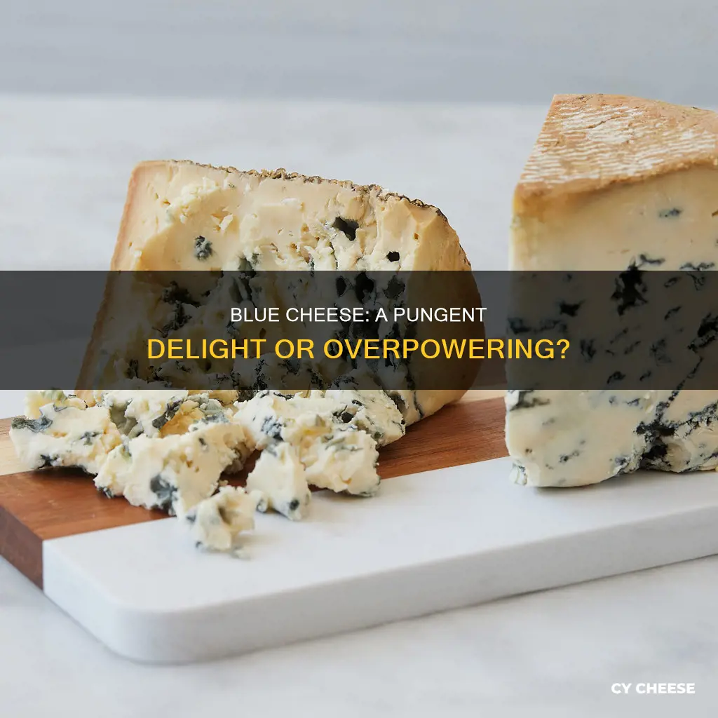is blue cheese strong