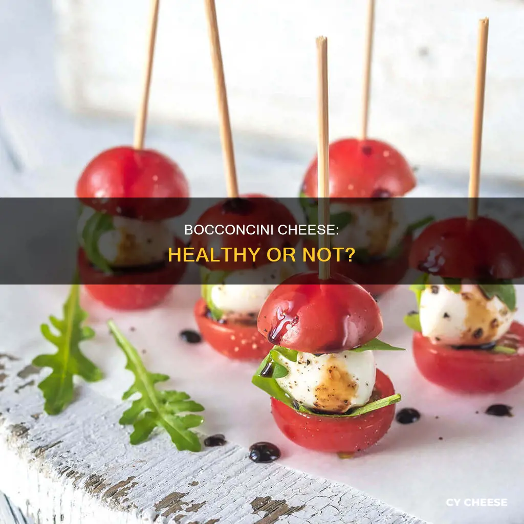 is bocconcini cheese healthy