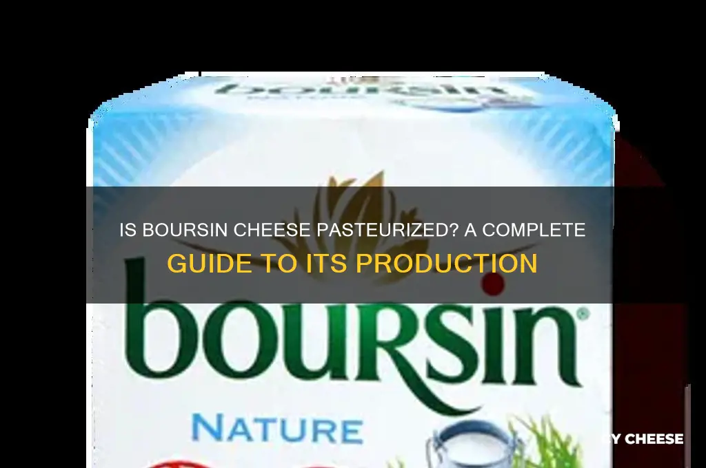 is boursin cheese pasteurised